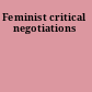 Feminist critical negotiations