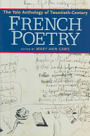 The Yale anthology of twentieth-century French poetry /