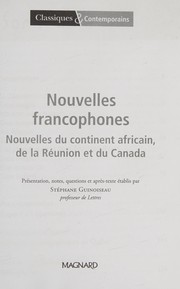 Nouvelles francophones : nouvelles du continent africain, de la Réunion et du Canada /