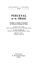 Perceval et le Graal : Deuxième et troisième continuations du "Perceval" de Chrétien de Troyes /