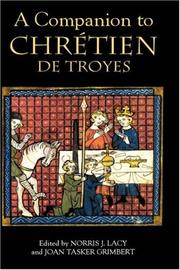 A companion to Chrétien de Troyes /
