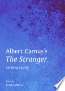 Albert Camus's The stranger : critical essays /