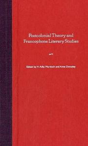 Postcolonial theory and Francophone literary studies /