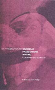 An introduction to Caribbean francophone writing : Guadeloupe and Martinique /