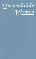 Unspeakable women : selected short stories written by Italian women during Fascism /