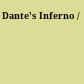 Dante's Inferno /