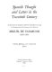 Spanish thought and letters in the twentieth century /