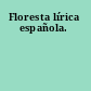 Floresta lírica española.