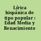 Lírica hispánica de tipo popular : Edad Media y Renacimiento /