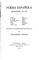 Poesía española, antología, 1915-1931 : Unamuno : M. Machado : A. Machado [and 14 others] /