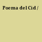 Poema del Cid /