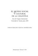 El mundo social y cultural de La Celestina : actas del Congreso Internacional, Universidad de Navarra, junio, 2001 /