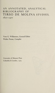 An Annotated, analytical bibliography of Tirso de Molina studies, 1627-1977 /