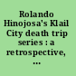 Rolando Hinojosa's Klail City death trip series : a retrospective, new directions /