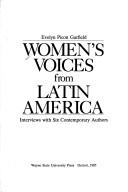 Women's voices from Latin America : interviews with six contemporary authors /