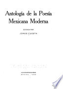 Antología de la poesía mexicana moderna /