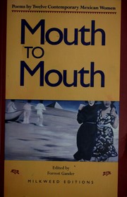 Mouth to mouth : poems by twelve contemporary Mexican women /
