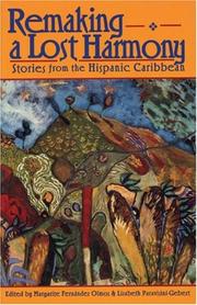 Remaking a lost harmony : stories from the Hispanic Caribbean /