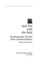 And we sold the rain : contemporary fiction from Central America /