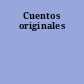 Cuentos originales