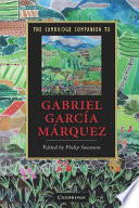 The Cambridge companion to Gabriel Garciá Márquez /