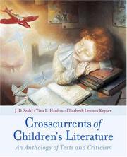 Crosscurrents of children's literature : an anthology of texts and criticism /