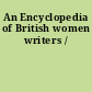 An Encyclopedia of British women writers /