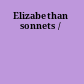 Elizabethan sonnets /