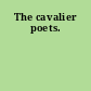 The cavalier poets.