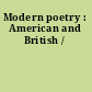 Modern poetry : American and British /
