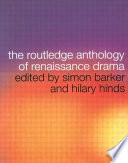 The Routledge anthology of Renaissance drama