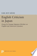 English criticism in Japan : essays by younger Japanese scholars on English and American literature /