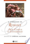 A companion to romance from classical to contemporary /