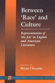 Between "race" and culture : representations of "the Jew" in English and American literature /