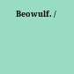 Beowulf. /