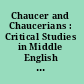 Chaucer and Chaucerians : Critical Studies in Middle English Literature /