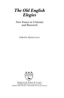 The Old English elegies : new essays in criticism and research /