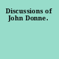 Discussions of John Donne.