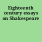 Eighteenth century essays on Shakespeare