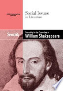 Sexuality in the comedies of William Shakespeare /