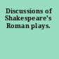 Discussions of Shakespeare's Roman plays.