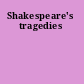 Shakespeare's tragedies