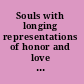 Souls with longing representations of honor and love in Shakespeare /