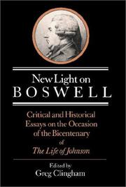 New light on Boswell : critical and historical essays on the occasion of the bicentenary of The life of Johnson /