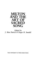 Milton and the art of sacred song : essays /