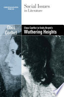 Class conflict in Emily Bronte's Wuthering heights /