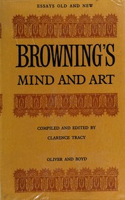 Browning's mind and art : essays /