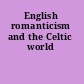English romanticism and the Celtic world