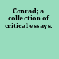Conrad; a collection of critical essays.