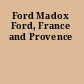 Ford Madox Ford, France and Provence